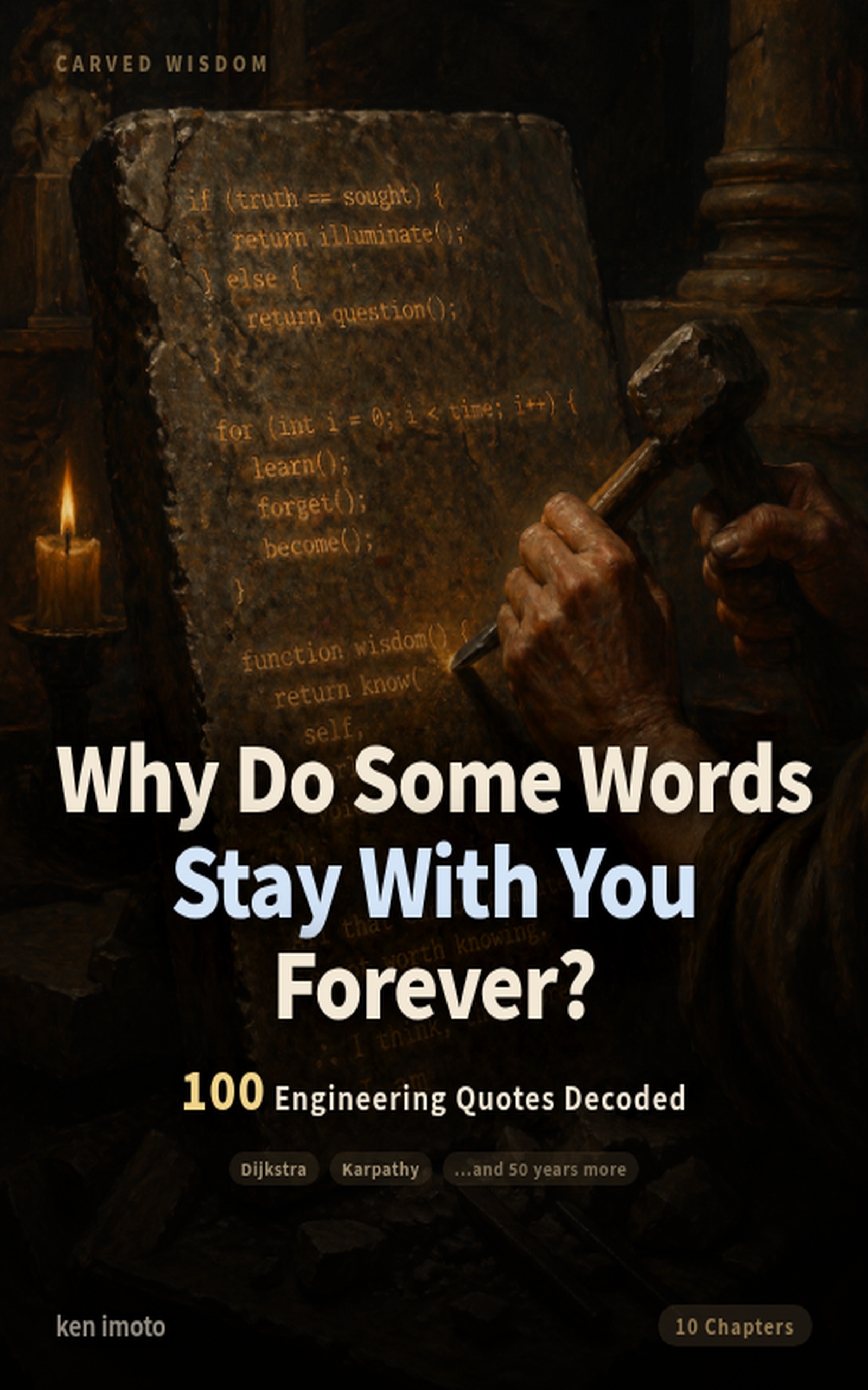 Why Do Some Words Stay With You Forever? — 100 Engineering Quotes Decoded
